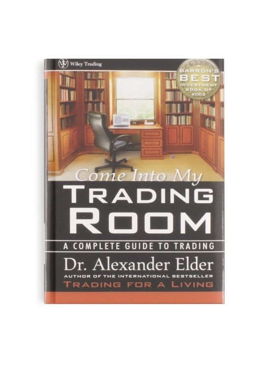 Cover of 'Come Into My Trading Room' by Dr. Alexander Elder